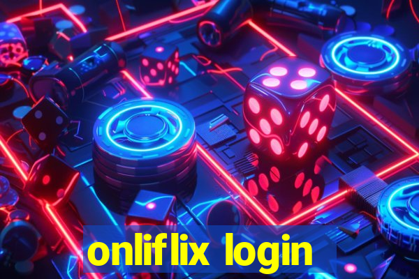 onliflix login